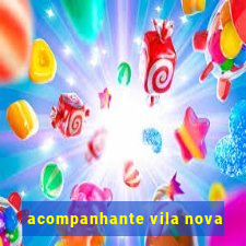 acompanhante vila nova